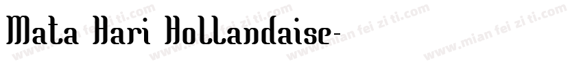 Mata Hari Hollandaise字体转换